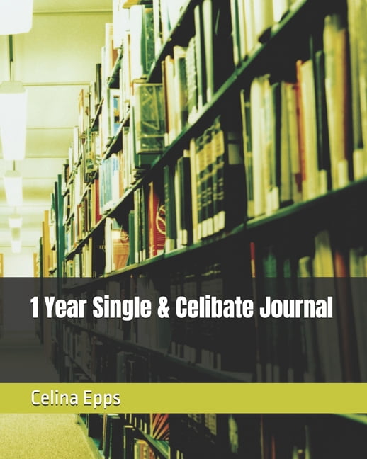 1 Year Single &amp; Celibate Journal, (Paperback)