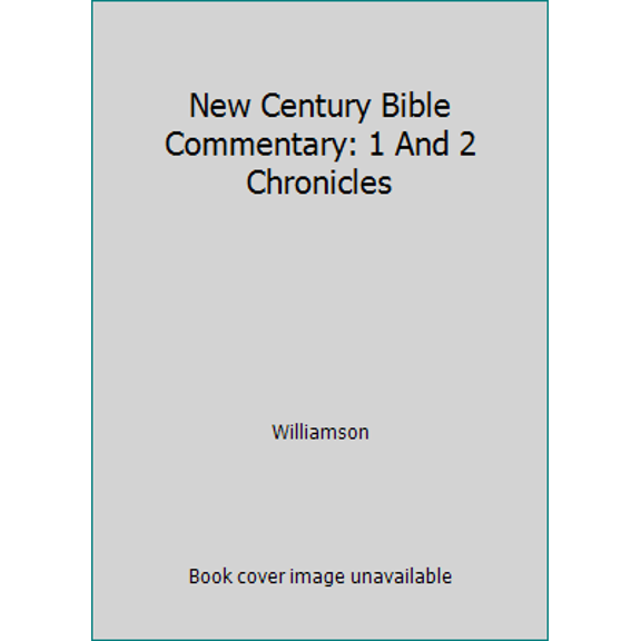 Pre-Owned New Century Bible Commentary: 1 And 2 Chronicles (Paperback) 0802819257 9780802819253
