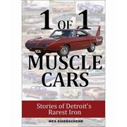 1 of 1 Muscle Cars Stories of Detroit's Rarest Iron, Paperback
