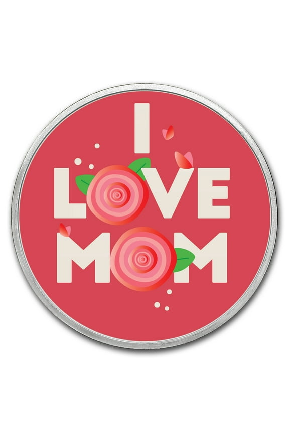 1 oz Silver Colorized Round - APMEX (I Love Mom, Roses)
