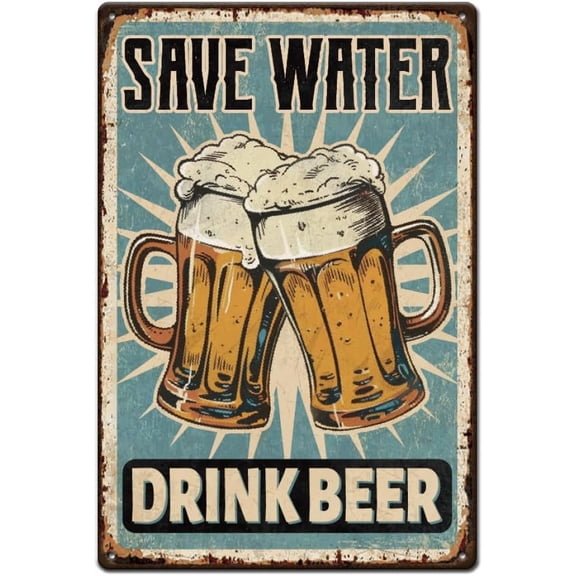 1 pc Beer Metal Sign Bar Tin Signs Save Water Drink Beer Vintage Art Sign Retro Metal Poster Funny Tin Signs