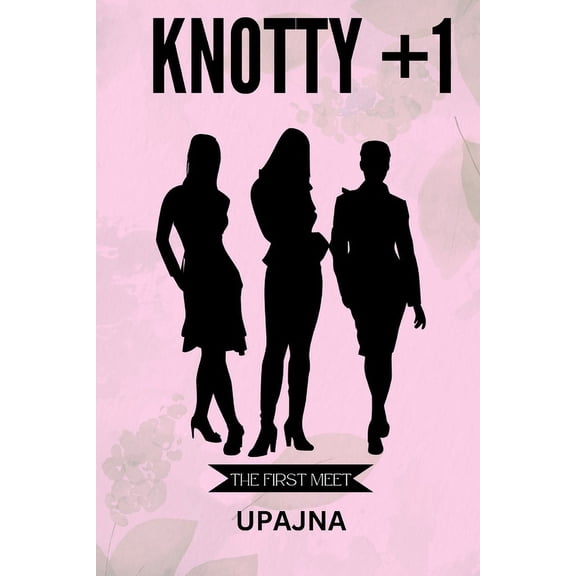 1.the First Meet Knotty+1: The First Meet, Book 1, (Paperback)