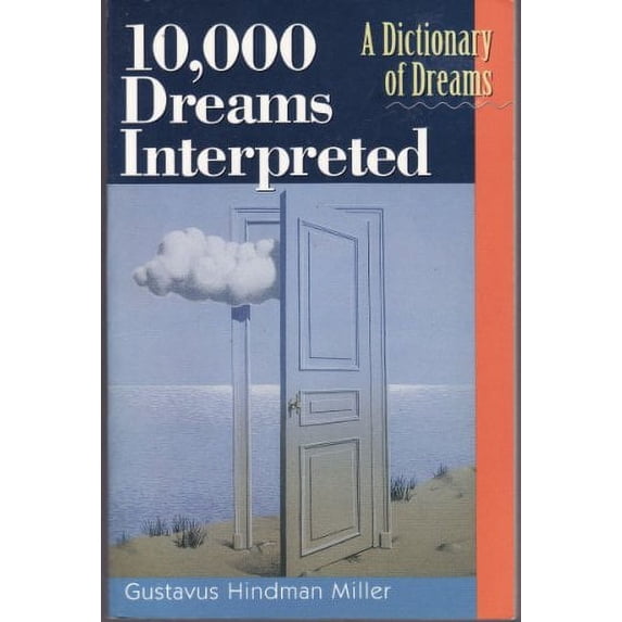 Pre-Owned 10 000 Dreams Interpreted: A Dictionary of Dreams (Revised and Updated) Edition: Reprint Paperback