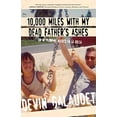 thumbnail image 1 of Pre-Owned 10,000 Miles with My Dead Father's Ashes: Or Mi Padre Es Muerto En La Bolsa (Paperback) 1947856162 9781947856165, 1 of 1
