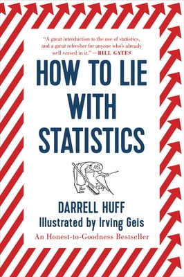 Pre-Owned How to Lie with Statistics (Paperback) 0393310728 9780393310726