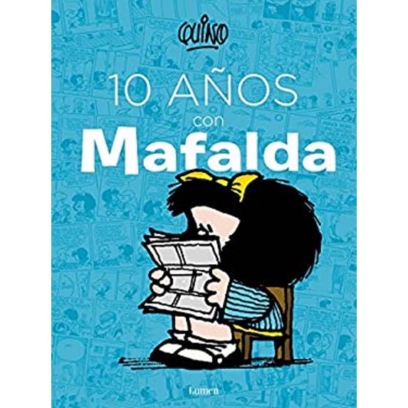 Pre-Owned 10 Años Con Mafalda / 10 Years with Mafalda (Hardcover) 6073128010 9786073128018