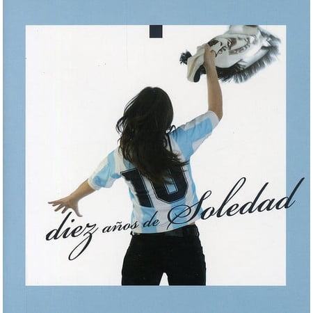 10 Ados de Soledad (2CD)