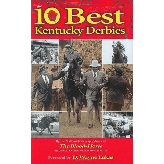 Pre-Owned Ten Best Kentucky Derbies (Hardcover) 1581501188 9781581501186