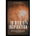 thumbnail image 1 of 10 Bits Of Inspiration: Fighting Rejection, Fear, Depression And Becoming A New You! (Paperback), 1 of 1