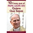 thumbnail image 1 of 10 Cosas Que El Papa León XIV Quiere Que Sepas, (Paperback), 1 of 1