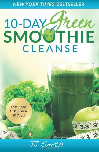 Pre-Owned 10-Day Green Smoothie Cleanse: Lose Up to 15 Pounds in 10 Days! Paperback JJ Smith