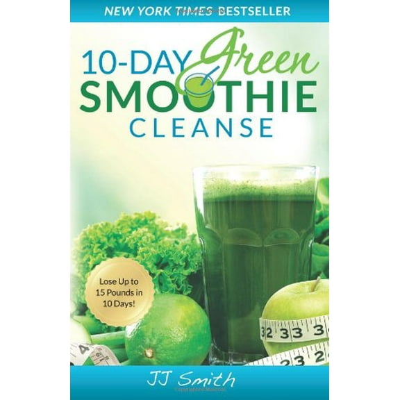 Pre-Owned 10-Day Green Smoothie Cleanse: Lose Up to 15 Pounds in 10 Days! (Paperback) 0982301820 9780982301821