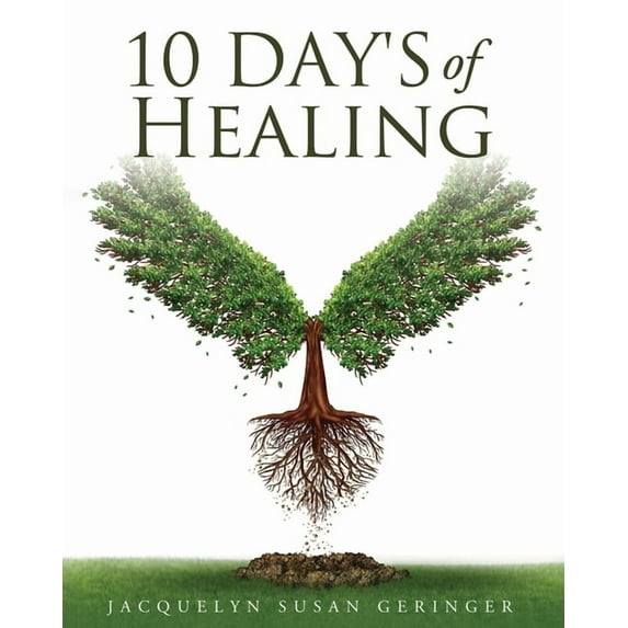 10 Day's of Healing (Paperback)