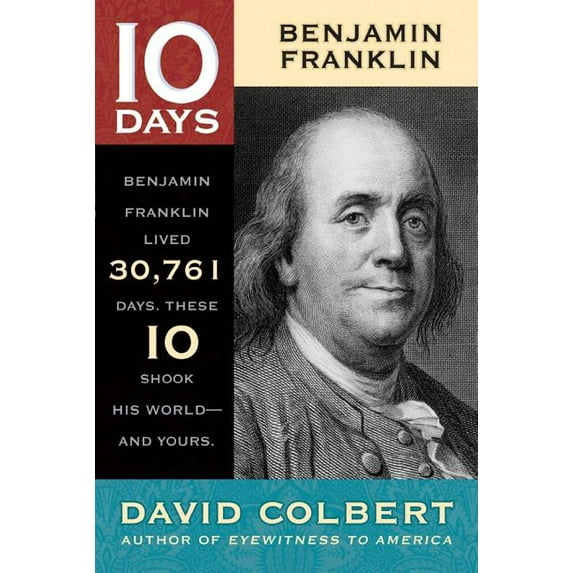 10 Days: Benjamin Franklin (Paperback)