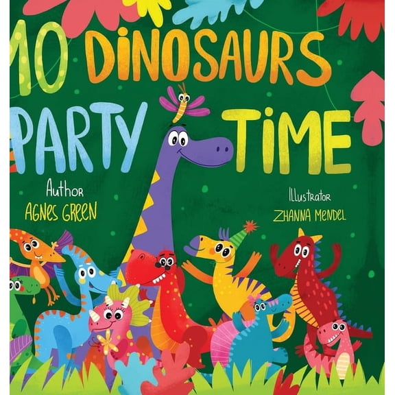 10 Dinosaurs Party Time: Funny Dinosaur Book With Seek & Find Activity for Toddlers, Ages 3-5, (Hardcover)