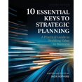 thumbnail image 1 of 10 Essential Keys to Strategic Planning: A Practical Guide to Building Value in Business, (Paperback), 1 of 1