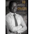thumbnail image 1 of 10 Facts about Crises: Overcoming Difficult Times as a Leader (Paperback), 1 of 1
