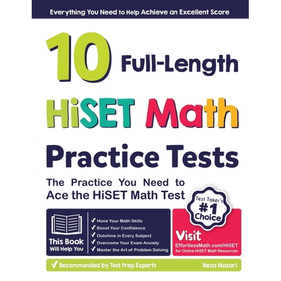 10 Full Length HiSET Math Practice Tests: The Practice You Need to Ace the HiSET Math Test, (Paperback)