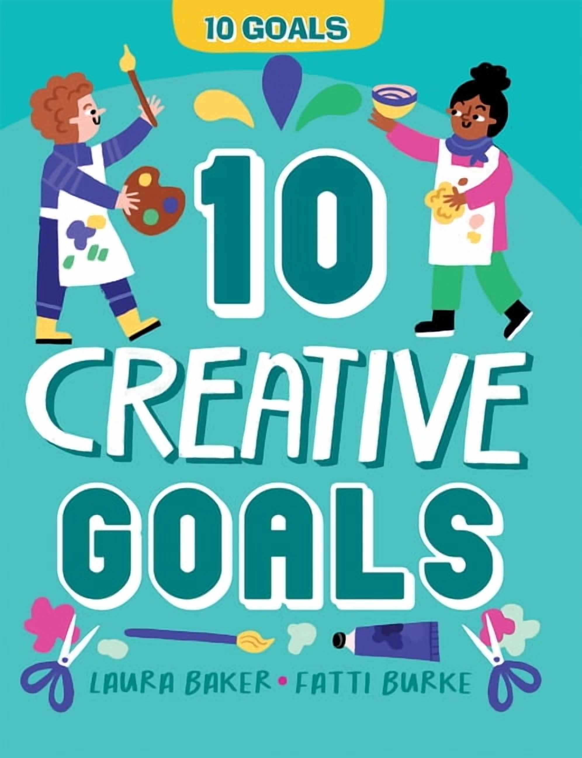 10 Goals 10 Creative Goals, (Paperback)
