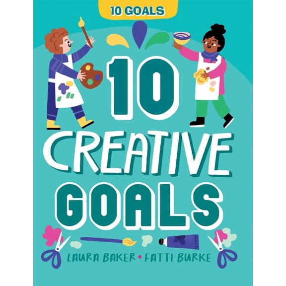 10 Goals 10 Creative Goals, (Paperback)