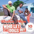 thumbnail image 1 of 10 Great Songs: Who Let the Dogs Out (CD), 1 of 1