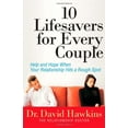 thumbnail image 1 of Pre-Owned 10 Lifesavers for Every Couple: Help and Hope When Your Relationship Hits a Rough Spot (Paperback) 0736922849 9780736922845, 1 of 1