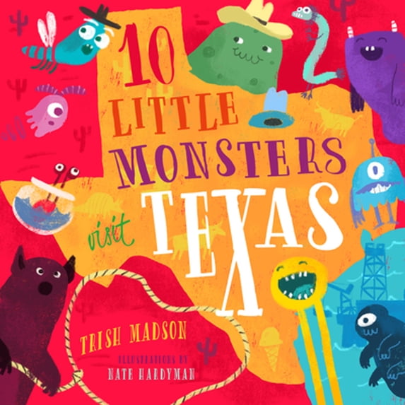 Pre-Owned 10 Little Monsters Visit Texas: Volume 5 (Hardcover) 1945547081 9781945547089