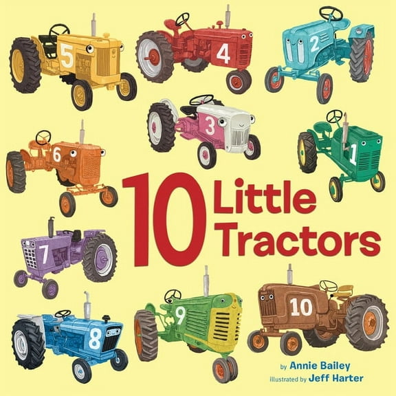 10 Little Vehicles 10 Little Tractors, (Board Book)