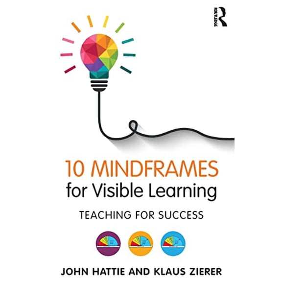Pre-Owned 10 Mindframes for Visible Learning: Teaching for Success (Paperback) 1138635529 9781138635524