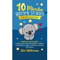 thumbnail image 1 of 10-Minute Bedtime Stories For Kids Collection : 30 Meditation Stories For Children & Toddlers - For Relaxation, Anxiety, Insomnia & Bonding With Parents (Hardcover), 1 of 1