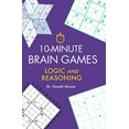 thumbnail image 1 of 10-Minute Brain Games: Logic and Reasoning, (Paperback), 1 of 1