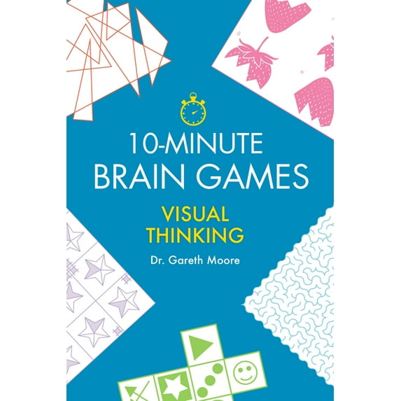 10-Minute Brain Games: Visual Thinking, (Paperback)