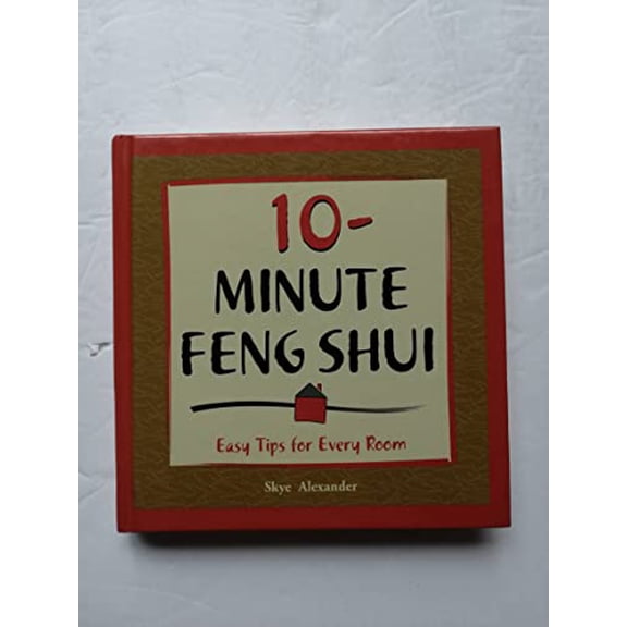 Pre-Owned 10-Minute Feng Shui (Easy Tips For Every Room) (Hardcover) 0739424009 9780739424001