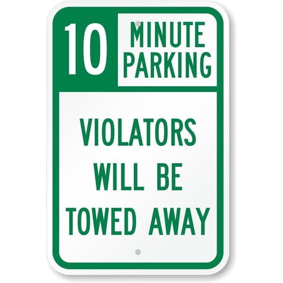 10 Minute Parking Weatherproof Metal Aluminum Sign Size: 8 x 12 Inch