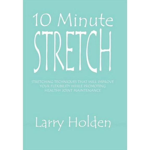 10 Minute Stretch, (Hardcover)