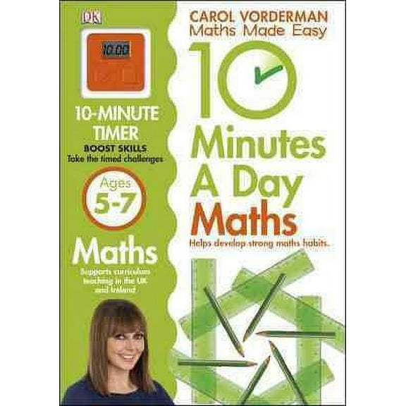 10 Minutes A Day Maths, Ages 5-7 (Key Stage 1) Carol Vorderman (Paperback)