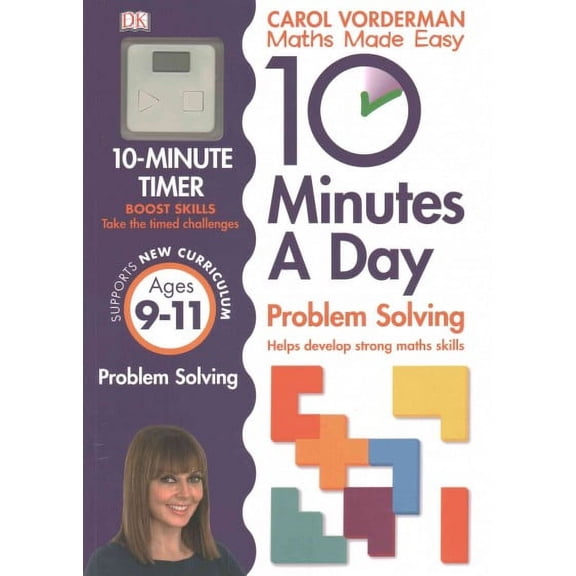 10 Minutes A Day Problem Solving, Ages 9-11 (Key Stage 2) Carol Vorderman (Paperback)