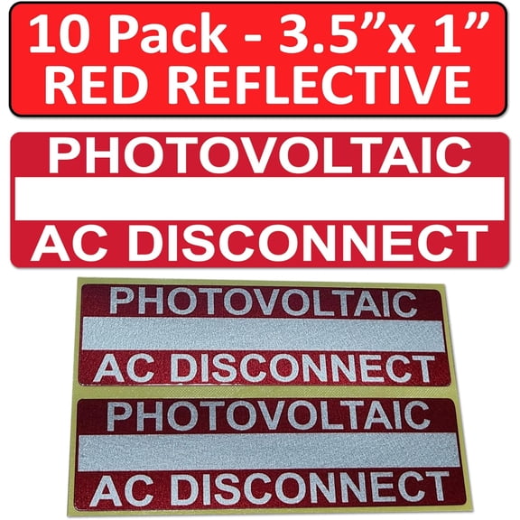10 Pk 3.5"x 1" Reflective Solar NEC Complaint Photovoltaic AC Disconnect Laminated Labels