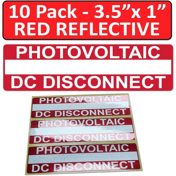 10 Pk 3.5"x1" Reflective Solar NEC Complaint Photovoltaic DC Disconnect Laminated Labels