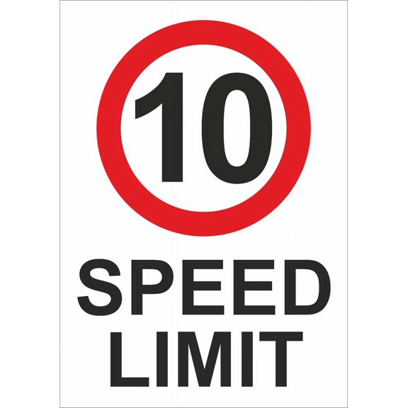 10 SPEED LIMIT Metal Aluminum Sign/FOAMEX OR ALUPANEL SPEED SIGN PROHIBITION SIGN Size: 16 x 12 Inch