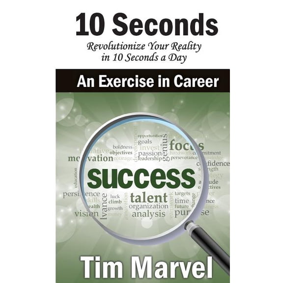 10 Seconds an Exercise in Career: Success