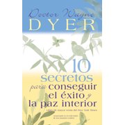 10 Secretos Para Conseguir El  xito Y La Paz Interior, Paperback