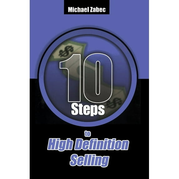 10 Steps to High Definition Selling (Paperback)