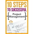 thumbnail image 1 of Pre-Owned 10 Steps to Successful Project Management [With CDROM] (Paperback) 1562864637 9781562864637, 1 of 1