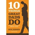 thumbnail image 1 of Pre-Owned 10 Things Great Dads Do (Paperback) 0800722353 9780800722357, 1 of 1