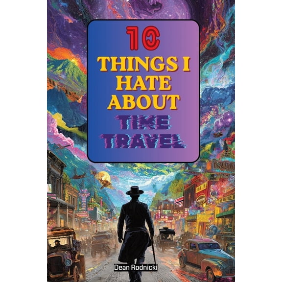 The Black Index 10 Things I Hate About Time Travel, Book 10, (Paperback)