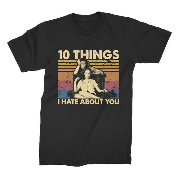 10 Things I Hate About You Vintage T Shirt, Gift for Men and Women