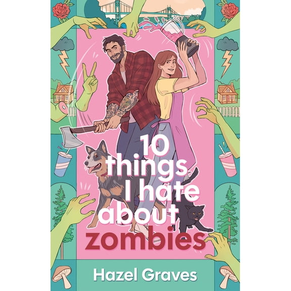 10 Things I Hate about Zombies, (Paperback)