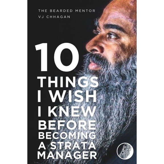 10 Things I Wish I Knew Before I Become A Strata Manager, (Paperback)