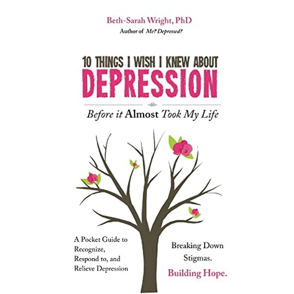Pre-Owned 10 Things I Wish I Knew About Depression Before it Almost Took My Life Paperback